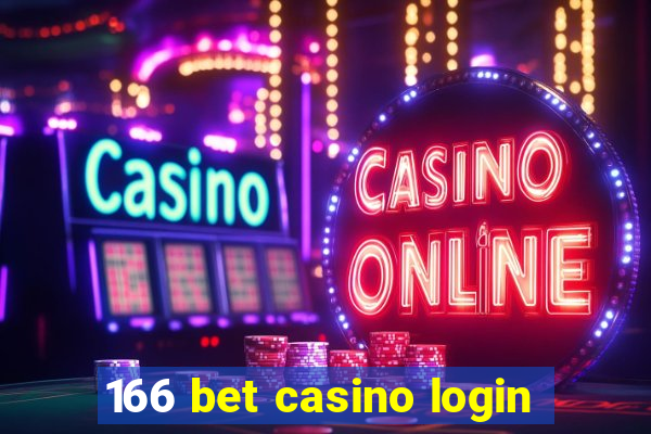 166 bet casino login